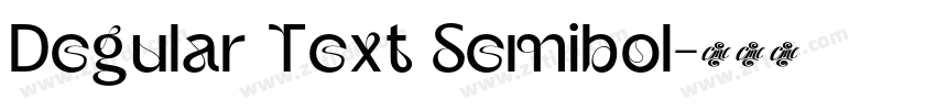 Degular Text Semibol字体转换